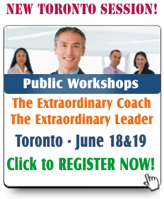 Extraordinary Leader and Extraordinary Coach Workshops in Calgary and Toronto