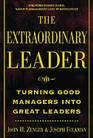 The Extraordinary Leader by John H. Zenger, Joseph Folkman 
