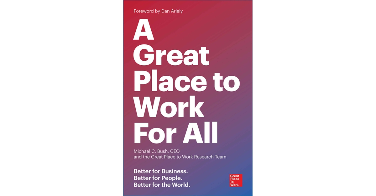 A Great Place to Work for All