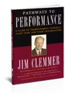 Pathways to Performance: A Guide to Transforming Yourself, Your Team, and Your Organization